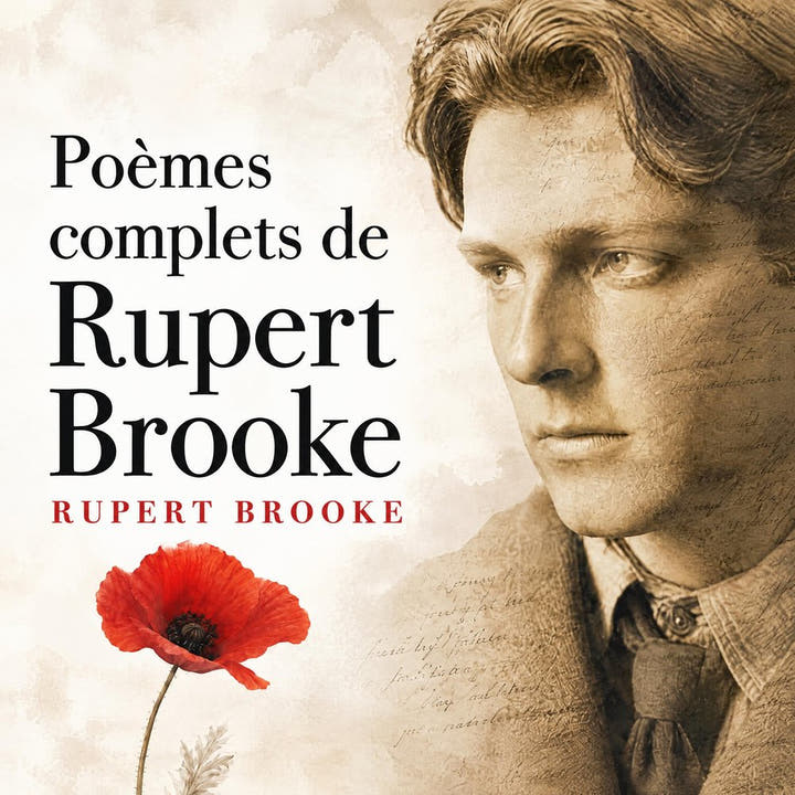 Poèmes complets de Rupert Brooke, the audiobook cover