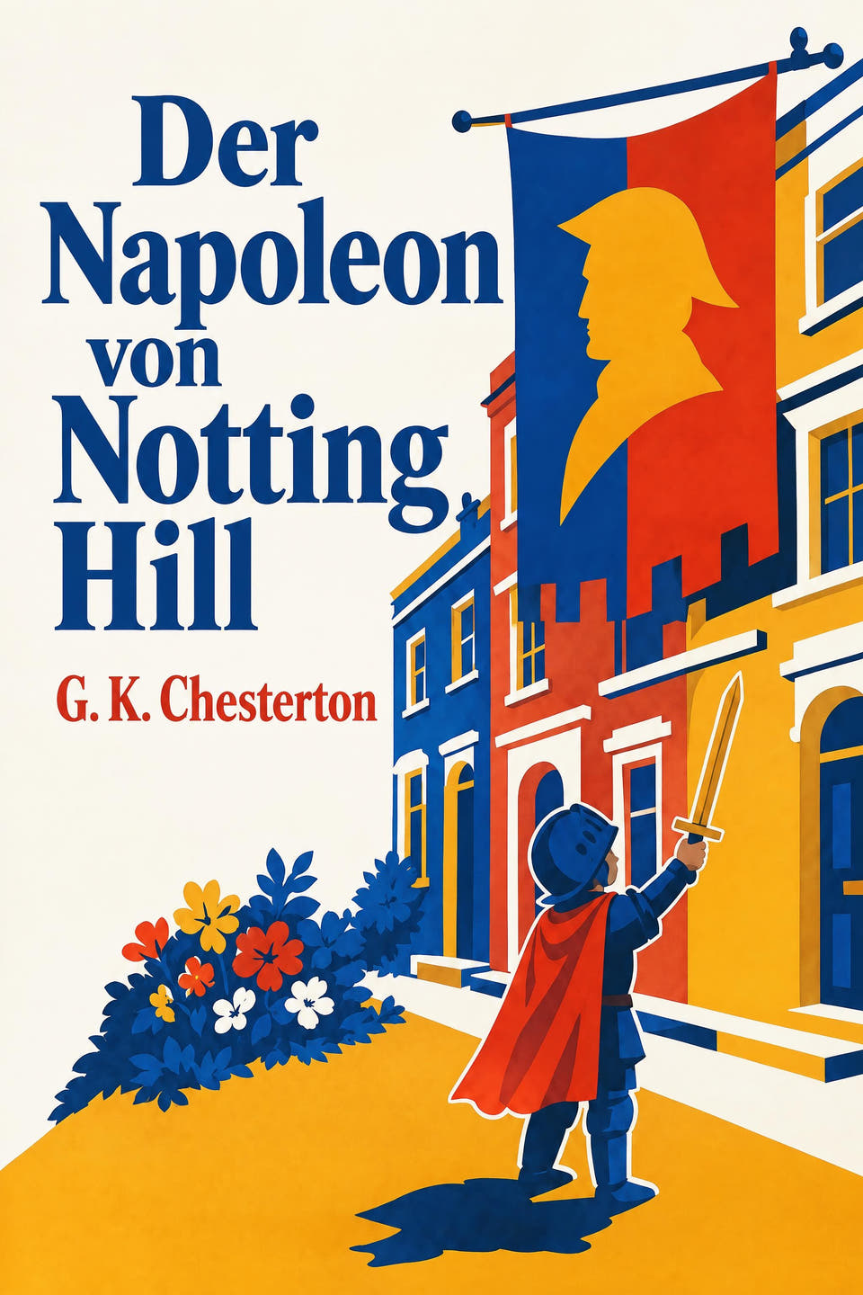 Der Napoleon von Notting Hill by G. K. Chesterton, the cover
