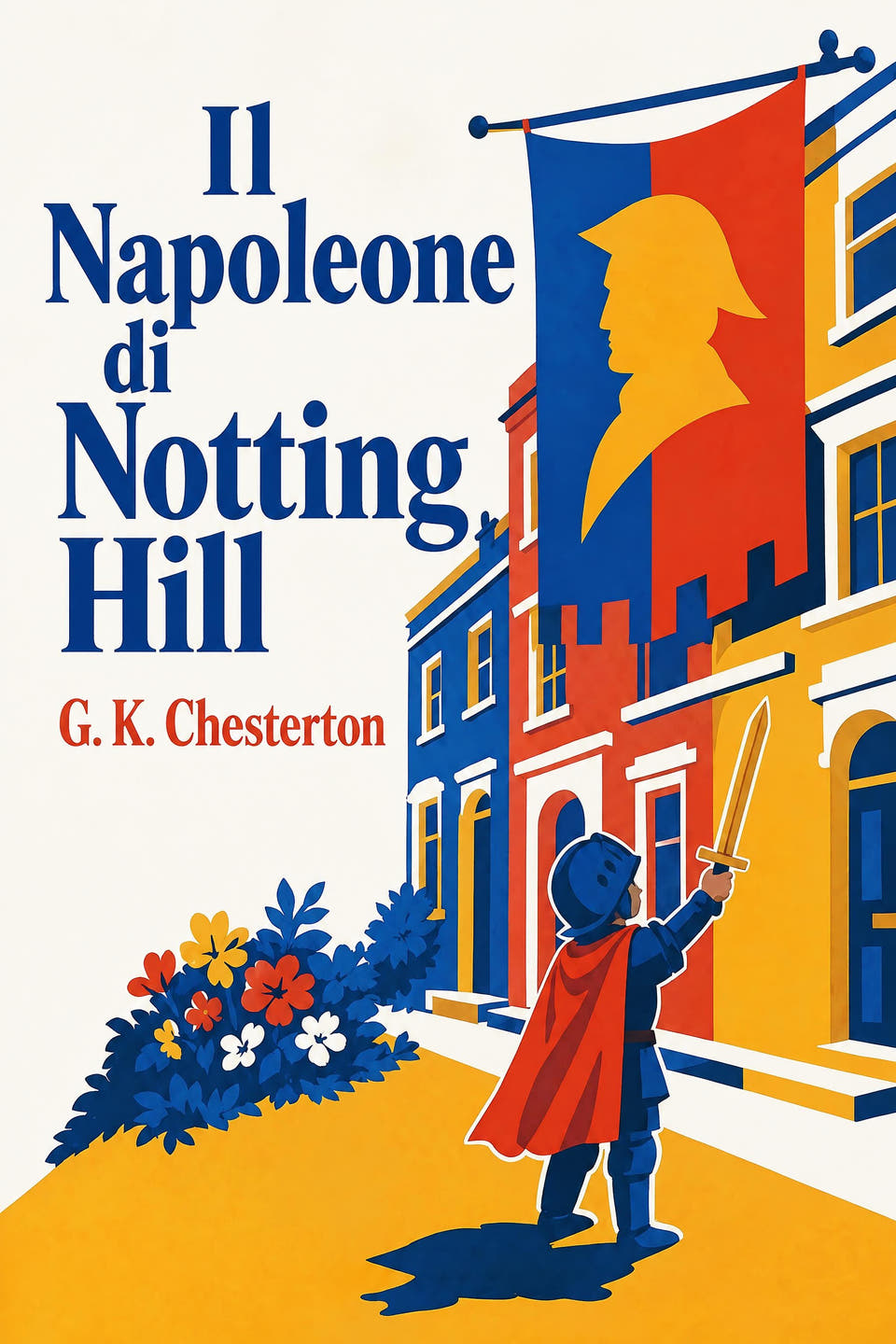 Il Napoleone di Notting Hill by G. K. Chesterton, the cover