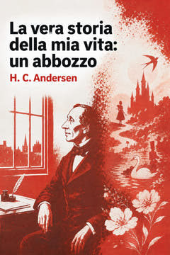 La vera storia della mia vita: un abbozzo, the cover of this edition