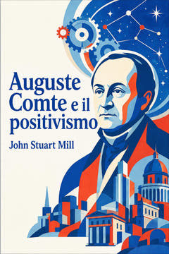 Auguste Comte e il positivismo, the cover of this edition