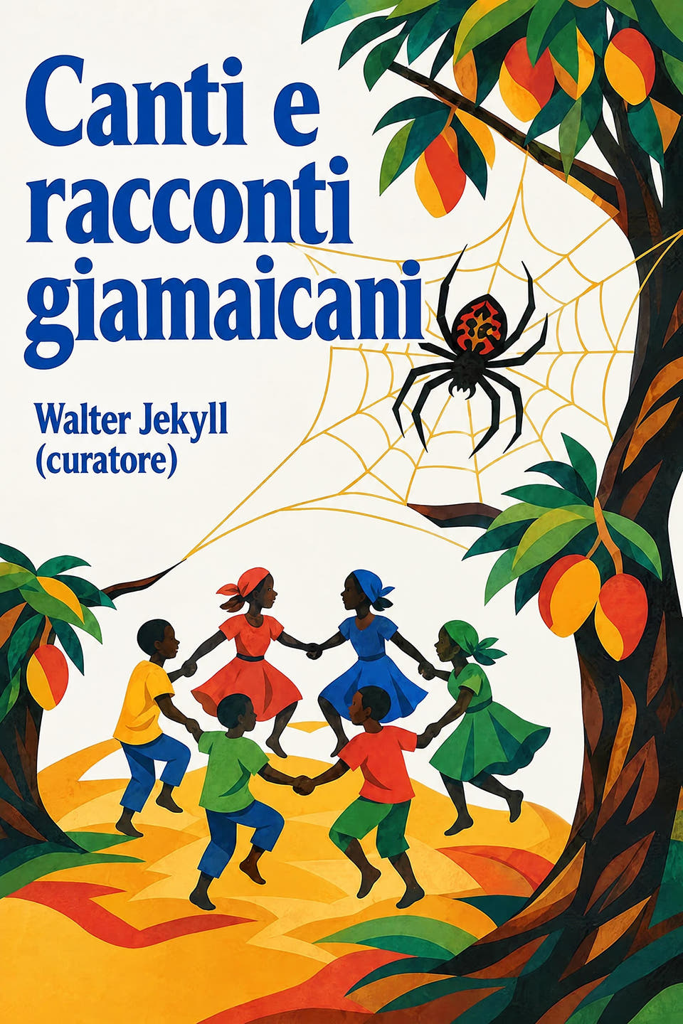 Canti e racconti giamaicani by Walter Jekyll (curatore), the cover