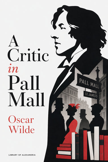 A Critic in Pall Mall (eBook and audiobook)