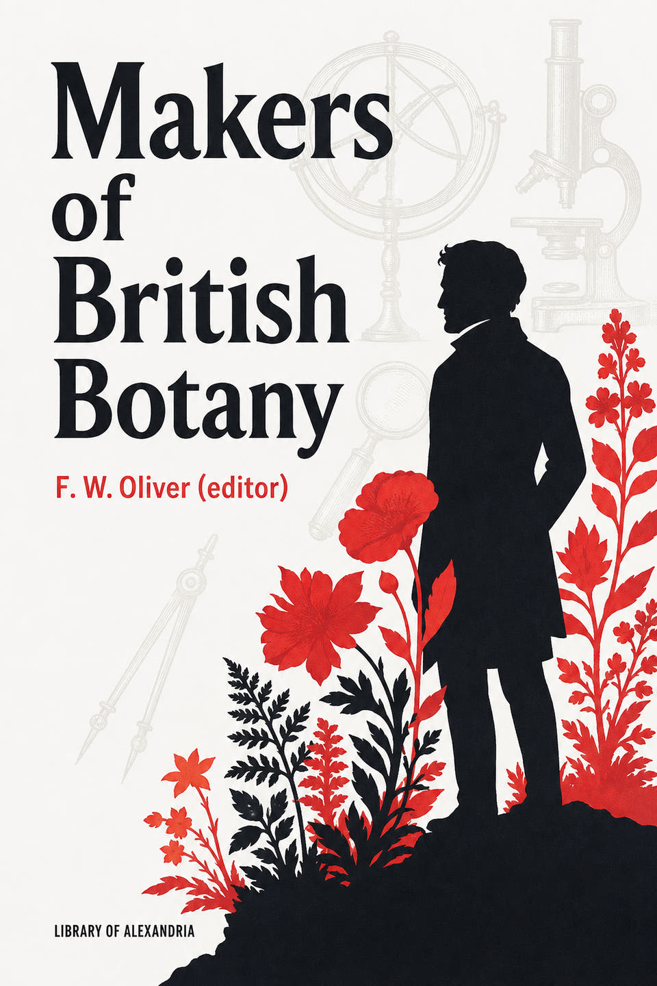 Makers of British Botany by F. W. Oliver (editor), the cover