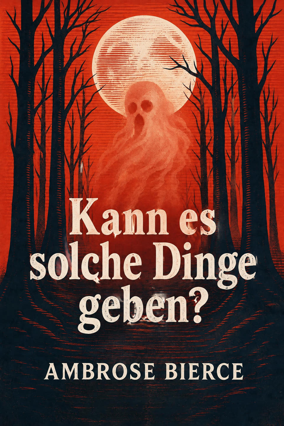 Kann es solche Dinge geben? by Ambrose Bierce, the cover