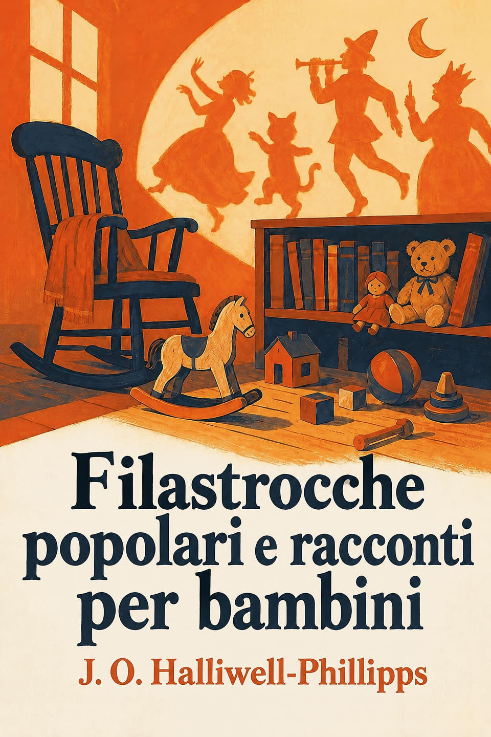 Filastrocche popolari e racconti per bambini by J. O. Halliwell-Phillipps, the cover