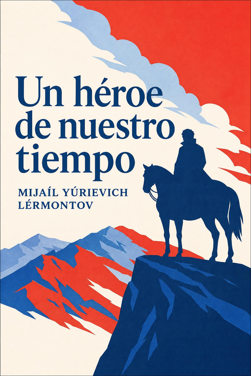 Un héroe de nuestro tiempo by Mijaíl Yúrievich Lérmontov, the cover