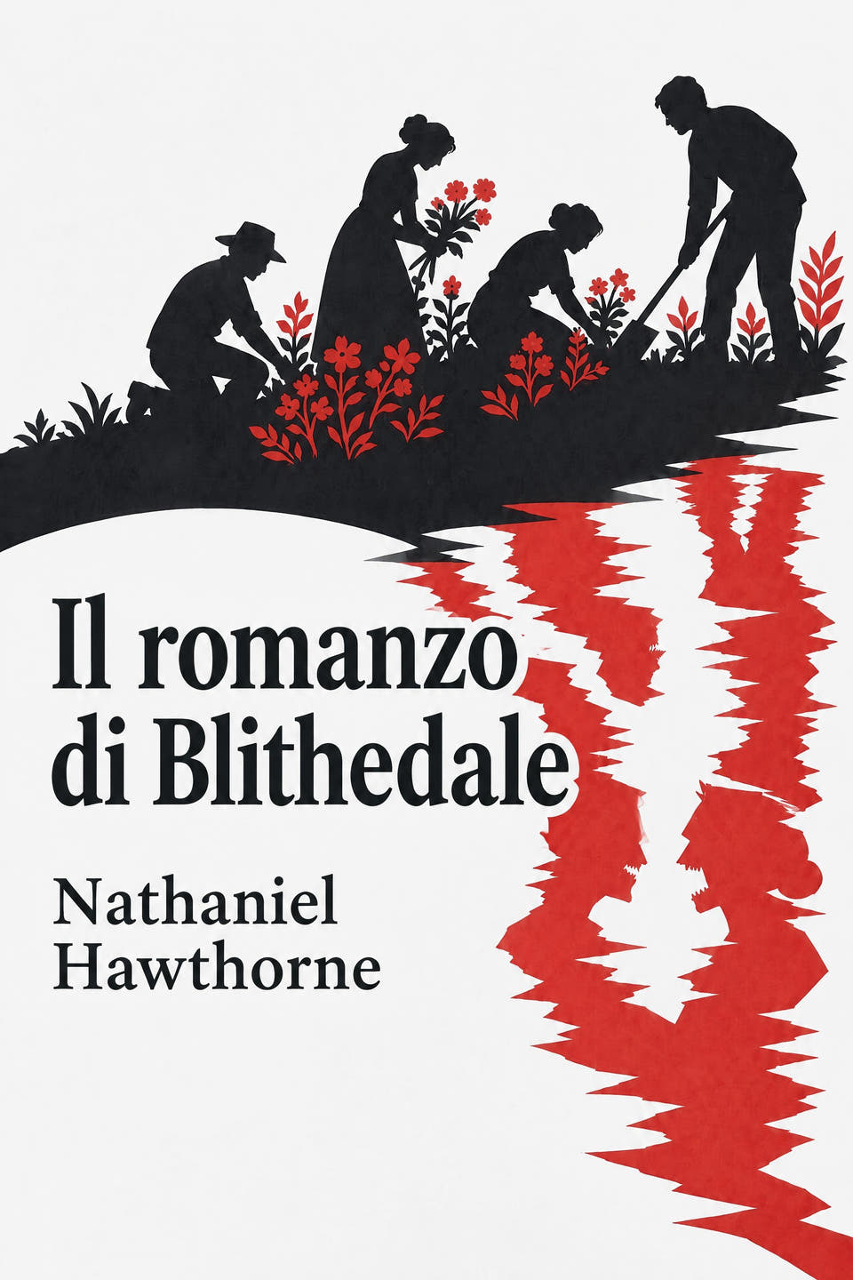 Il romanzo di Blithedale by Nathaniel Hawthorne, the cover