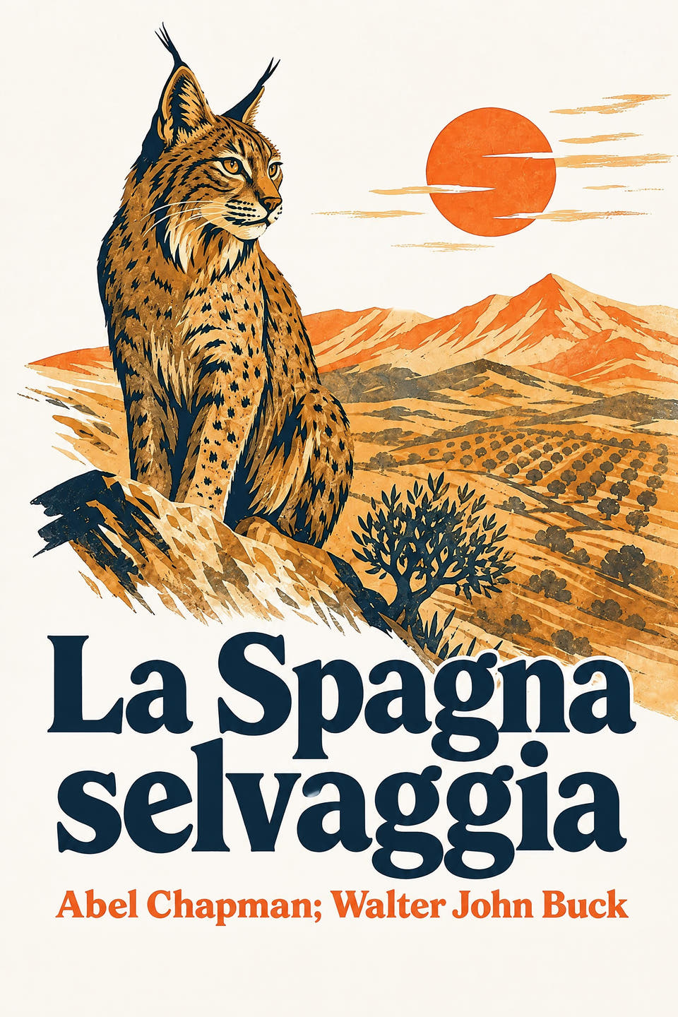 La Spagna selvaggia by Abel Chapman; Walter John Buck, the cover