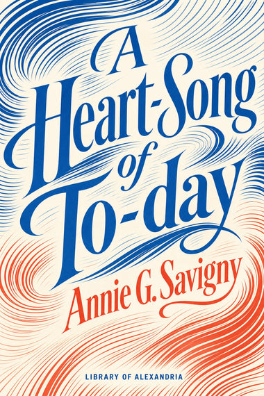 A Heart-Song of To-day (eBook and audiobook)