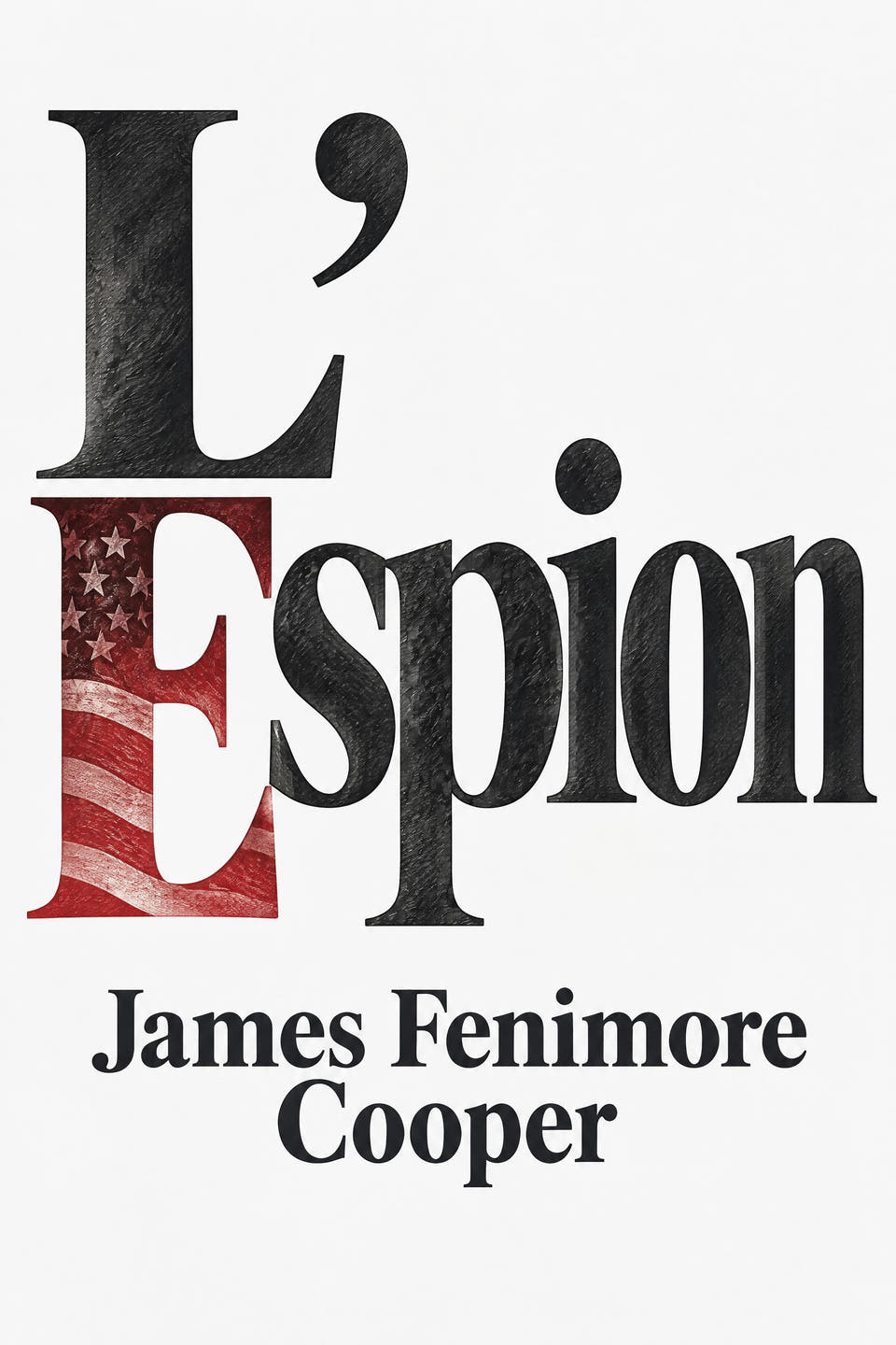 L'Espion by James Fenimore Cooper, the cover