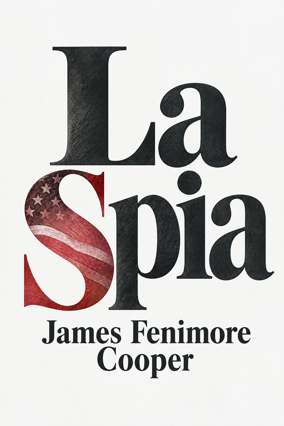 La spia by James Fenimore Cooper, the cover
