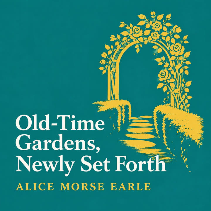 Jardins d’autrefois, nouvellement présentés, the audiobook cover