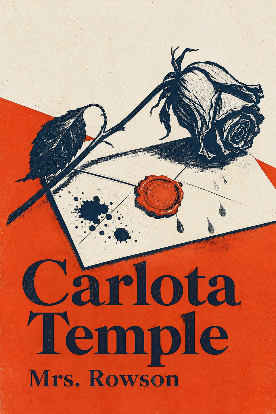 Carlota Temple by Mrs. Rowson, the cover