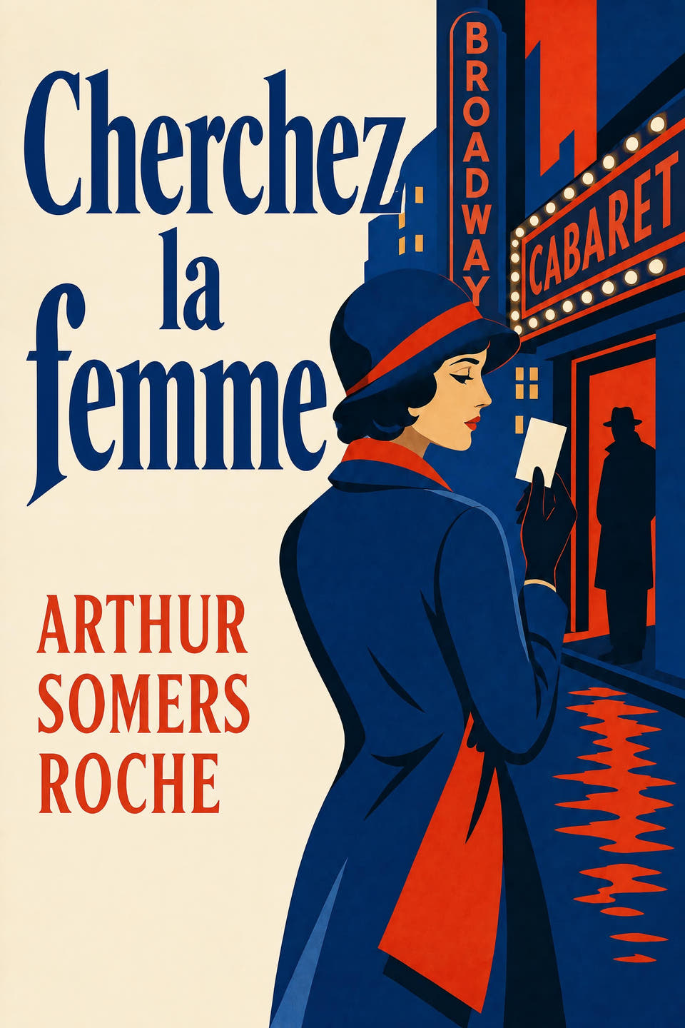 Cherchez la femme by Arthur Somers Roche, the cover