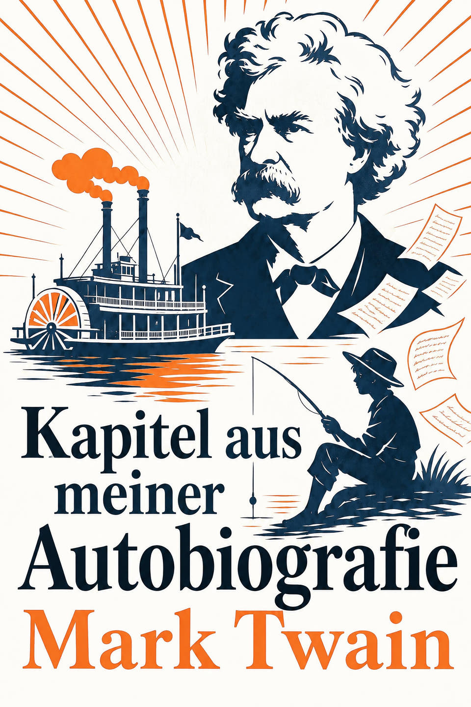 Kapitel aus meiner Autobiografie by Mark Twain, the cover