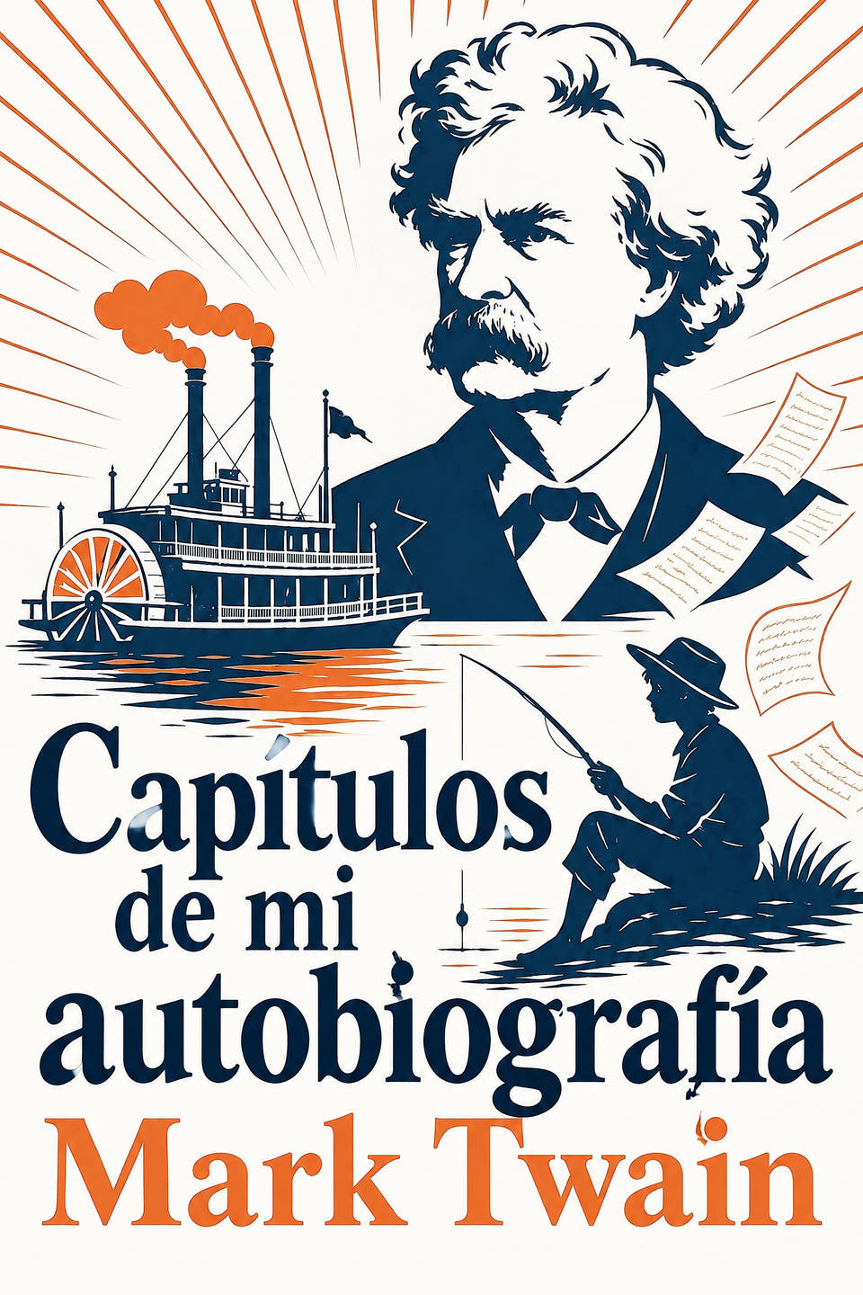 Capítulos de mi autobiografía by Mark Twain, the cover