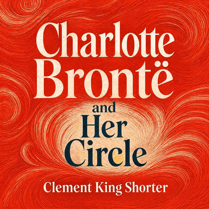 Charlotte Brontë and Her Circle, the audiobook cover