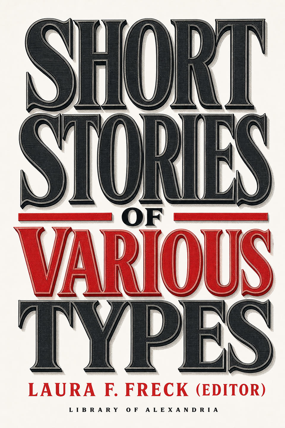 Short Stories of Various Types by Various Authors, the cover