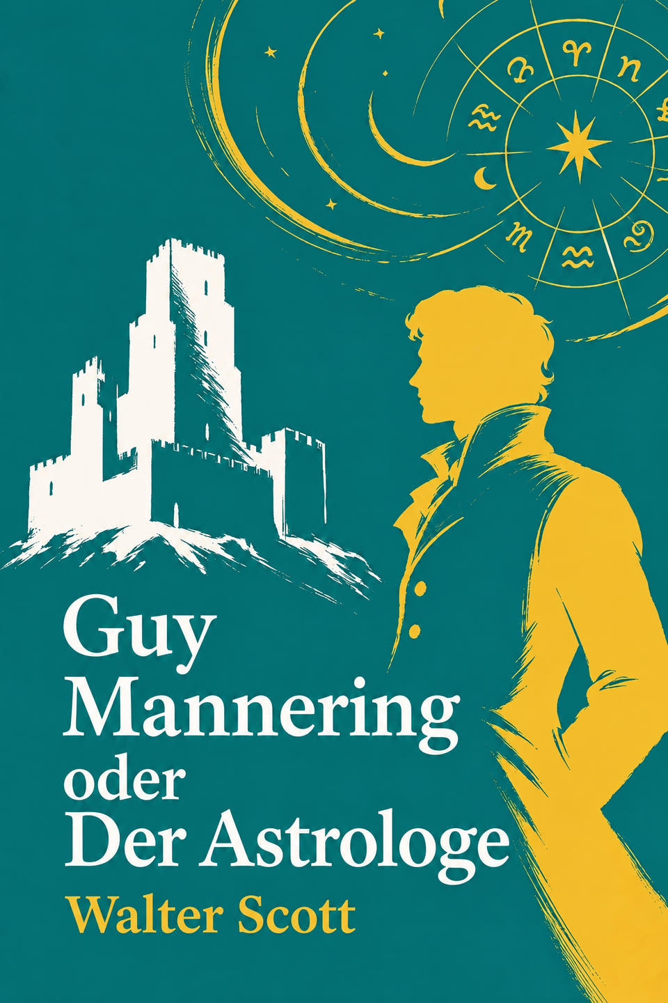 Guy Mannering oder Der Astrologe by Walter Scott, the cover