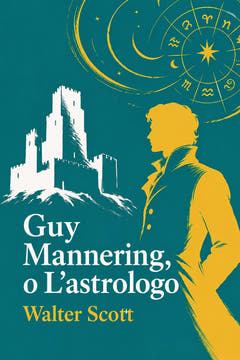 Guy Mannering, o L’astrologo, the cover of this edition