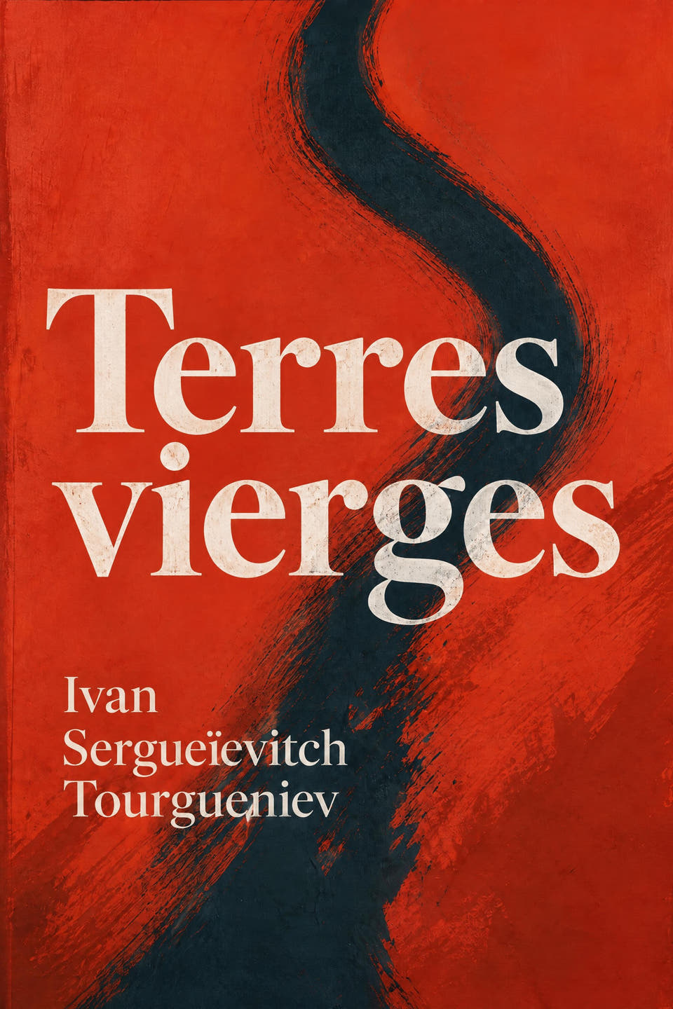 Terres vierges by Ivan Sergueïevitch Tourgueniev, the cover