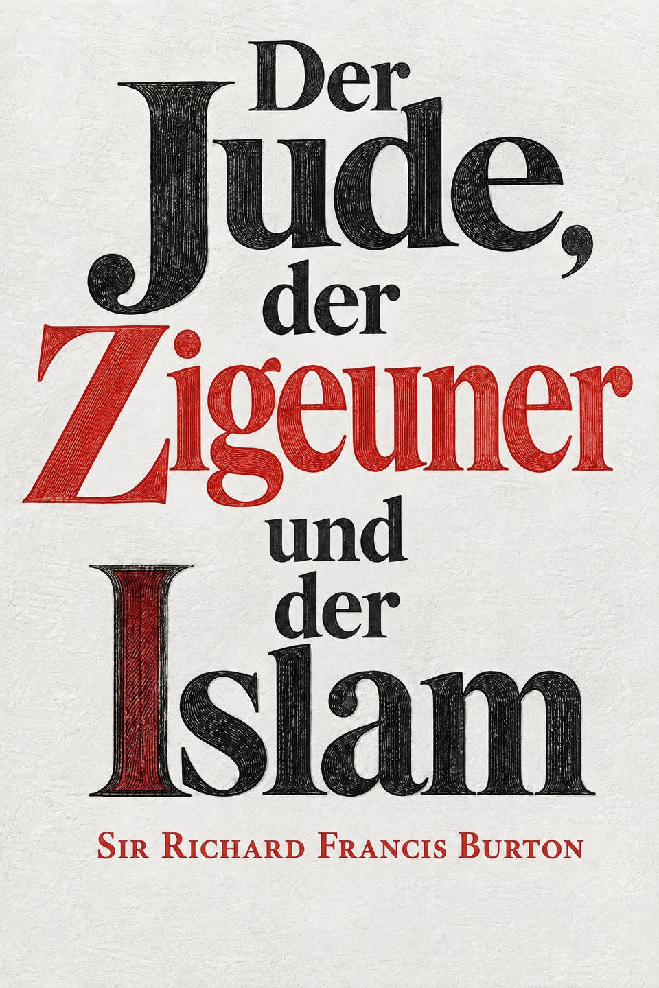 Der Jude, der Zigeuner und der Islam von Sir Richard Francis Burton, das Cover