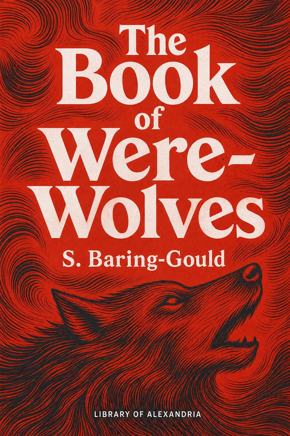 The Book of Were-Wolves by Sabine Baring-Gould, the cover
