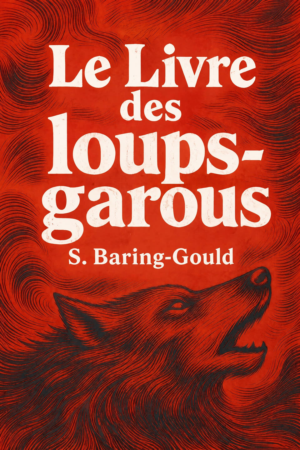 Le Livre des loups-garous by S. Baring-Gould, the cover