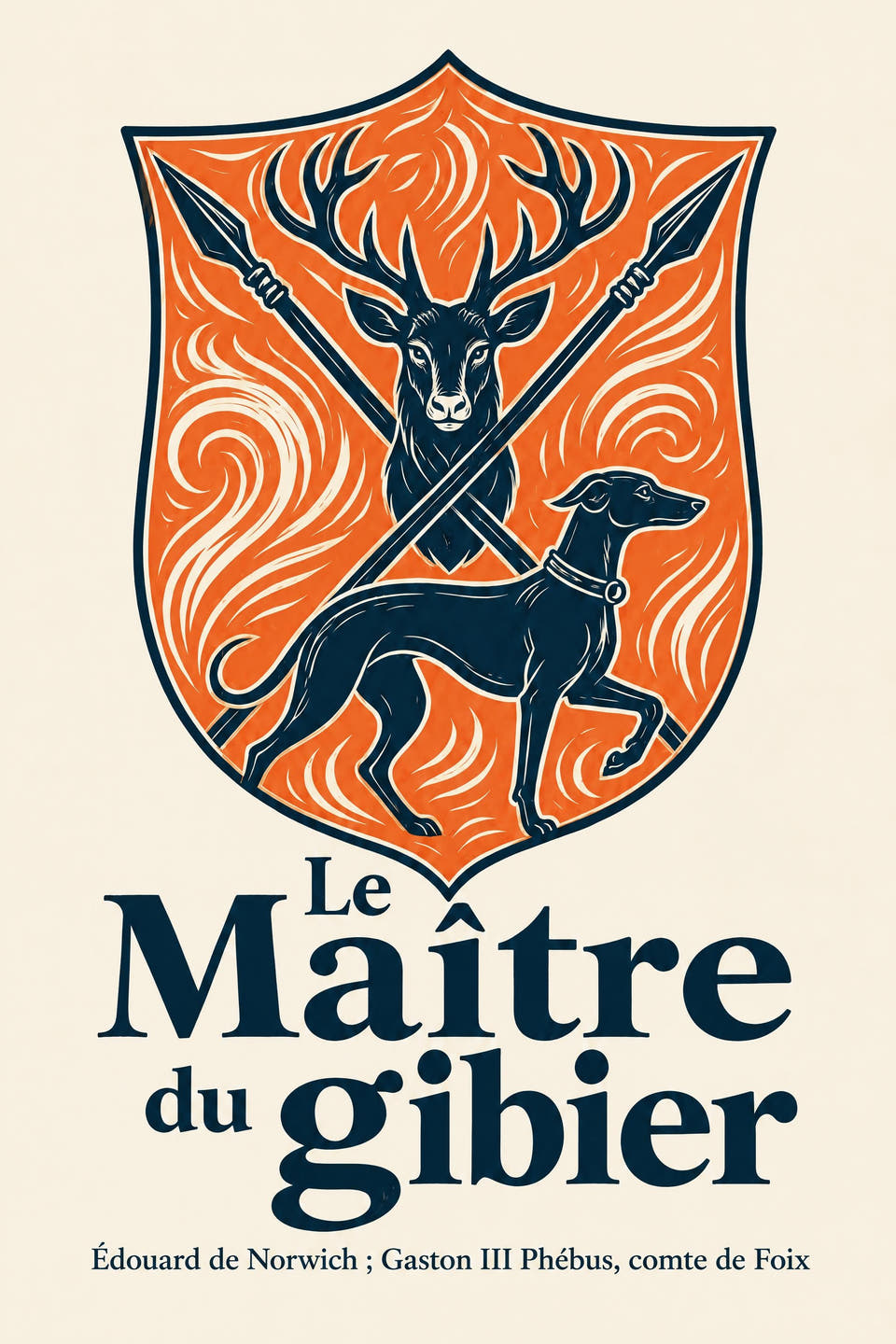 Le Maître du gibier by Édouard de Norwich ; Gaston III Phébus, comte de Foix, the cover