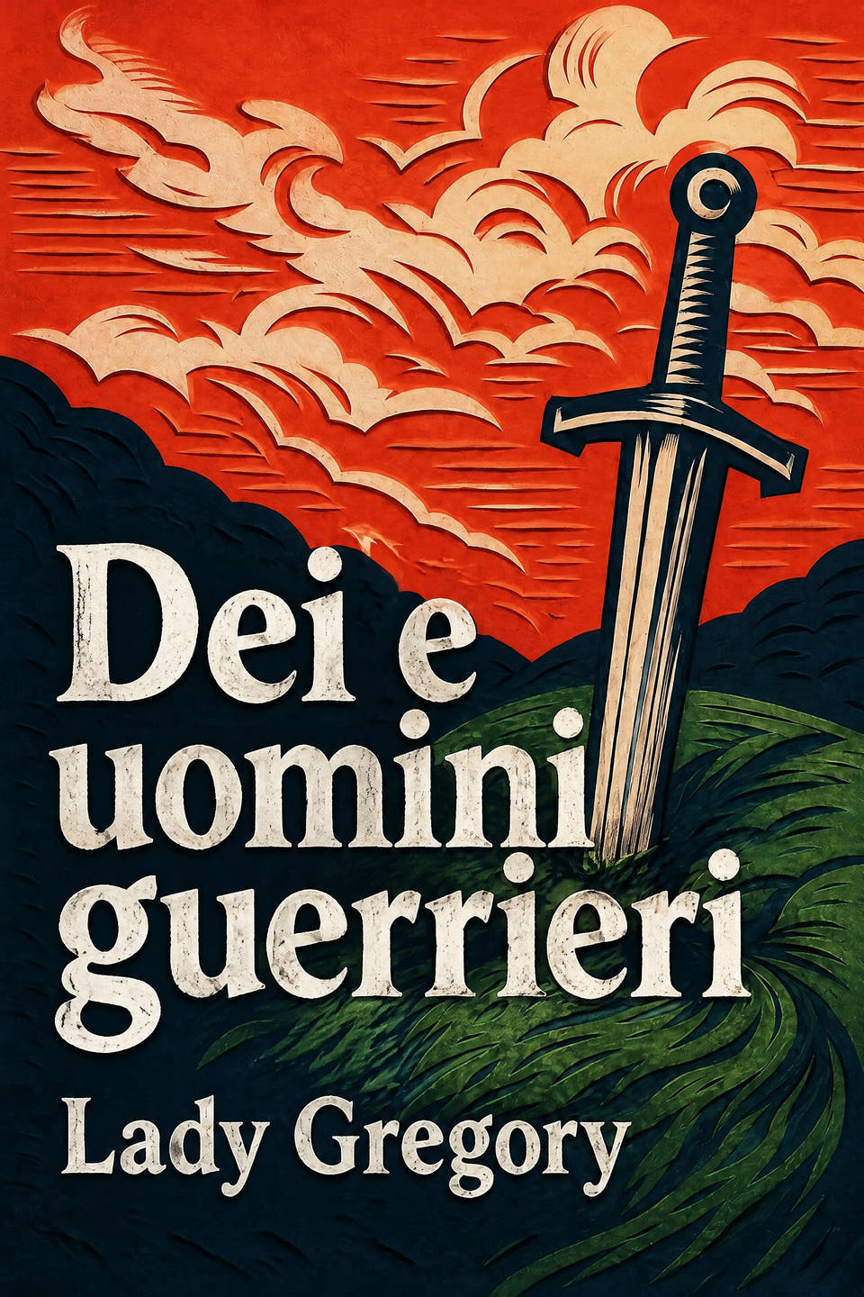 Dei e uomini guerrieri by Lady Gregory, the cover