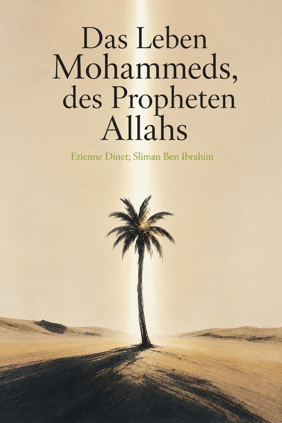 Das Leben Mohammeds, des Propheten Allahs by Etienne Dinet; Sliman Ben Ibrahim, the cover