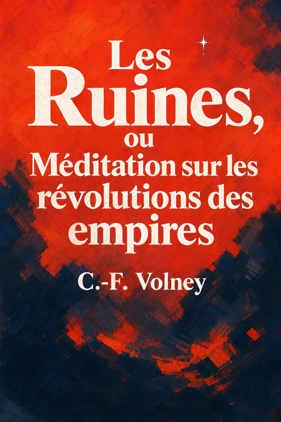 Les Ruines, ou Méditation sur les révolutions des empires by C.-F. Volney, the cover