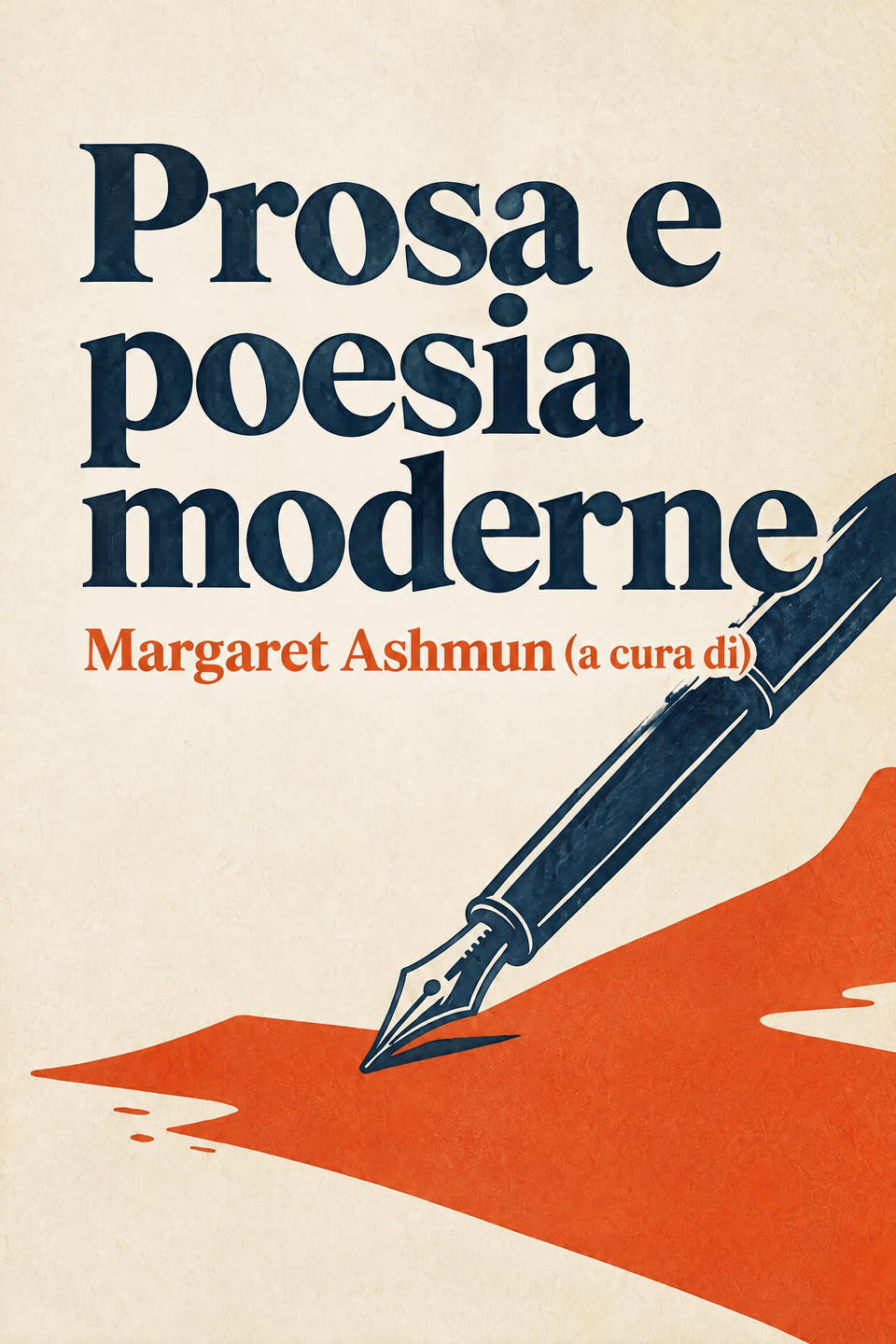 Prosa e poesia moderne by Margaret Ashmun (a cura di), the cover