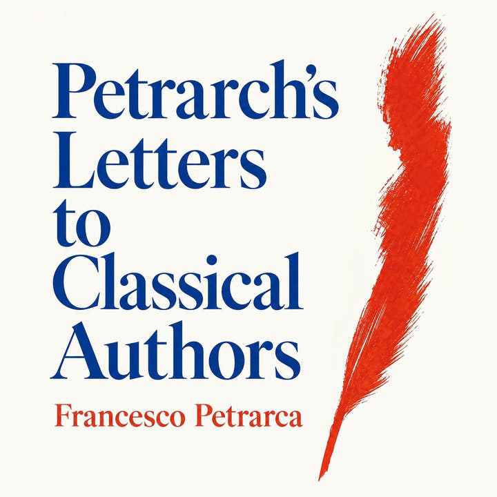 Petrarch's Letters to Classical Authors, the audiobook cover