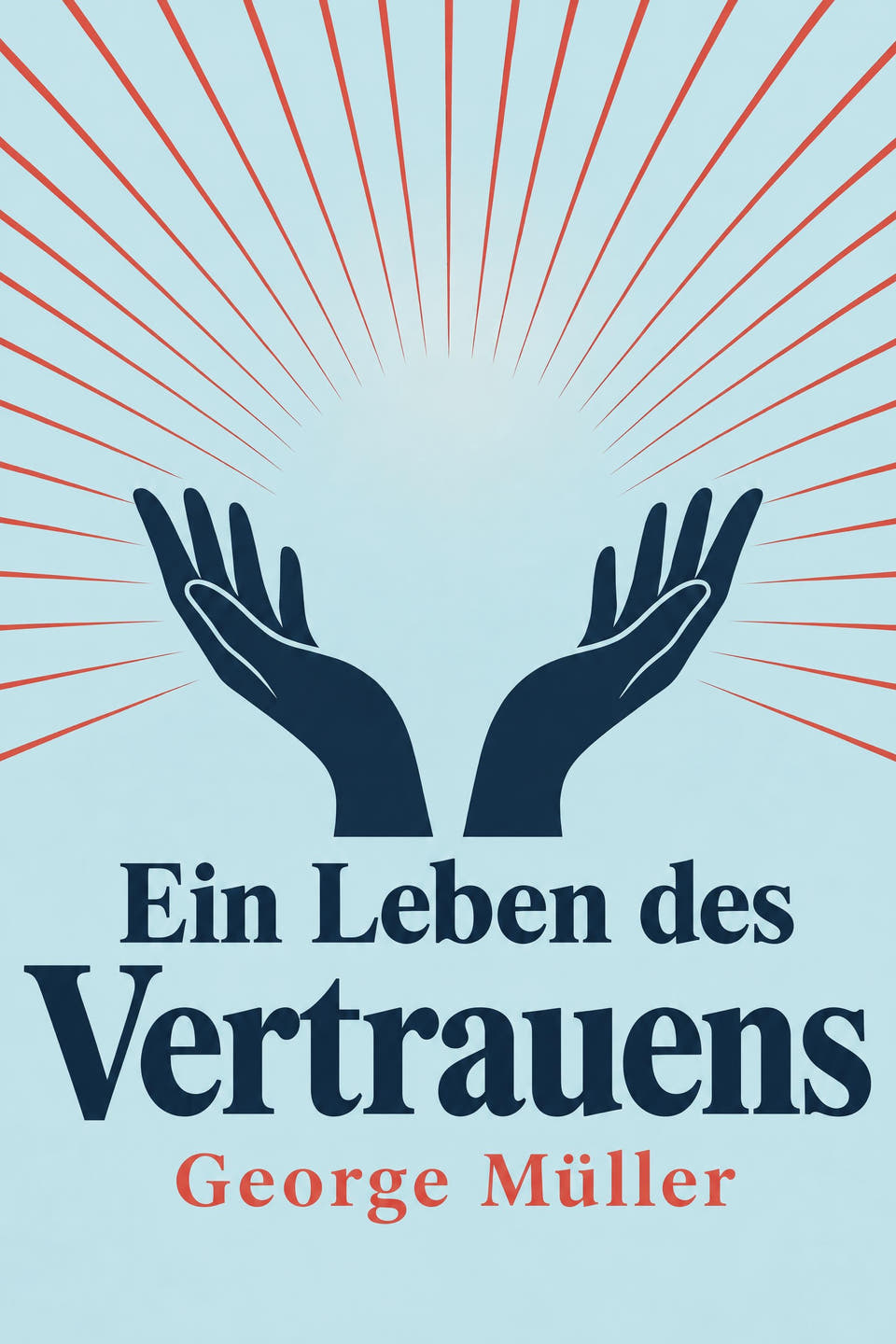 Ein Leben des Vertrauens by George Müller, the cover