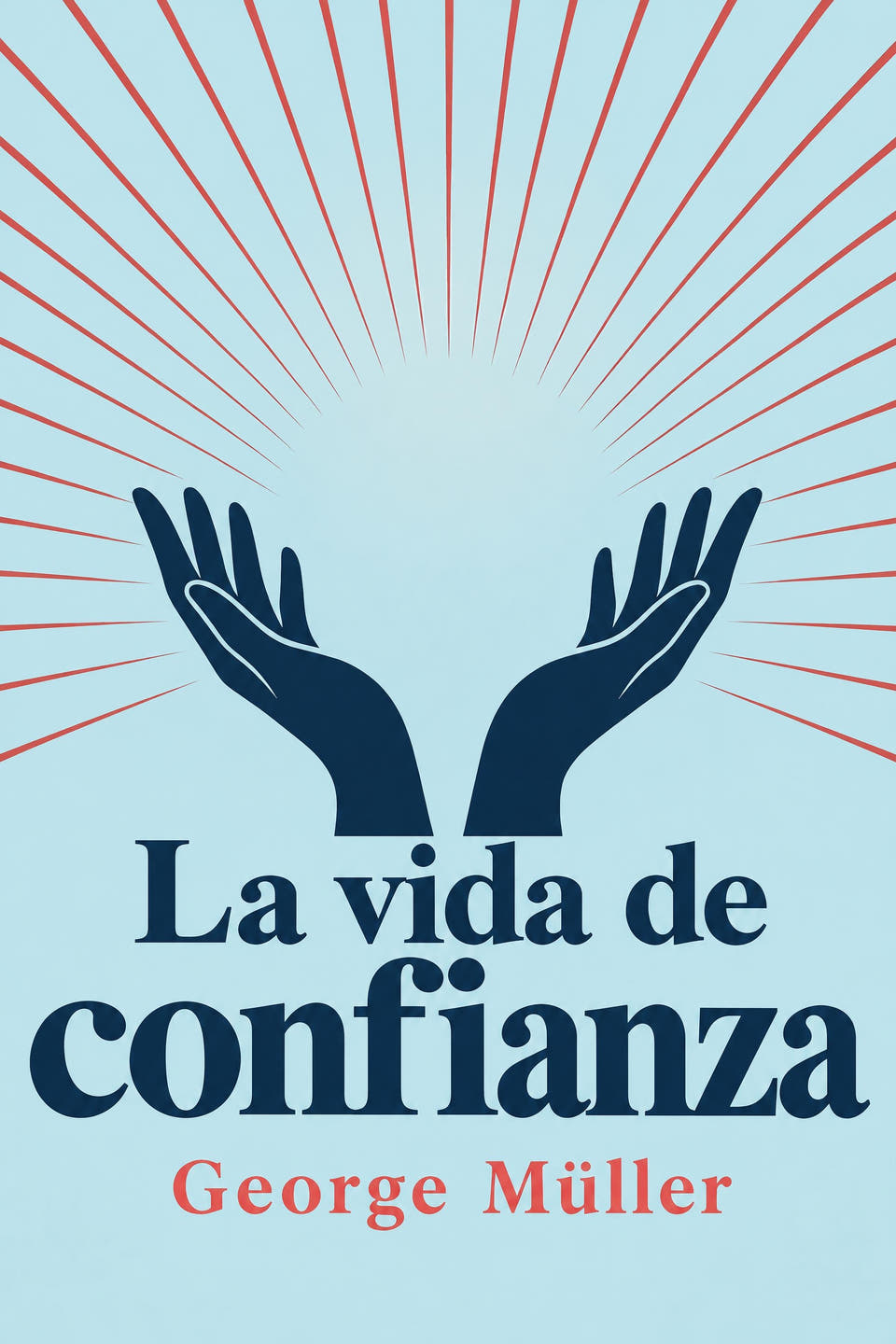 La vida de confianza by George Müller, the cover