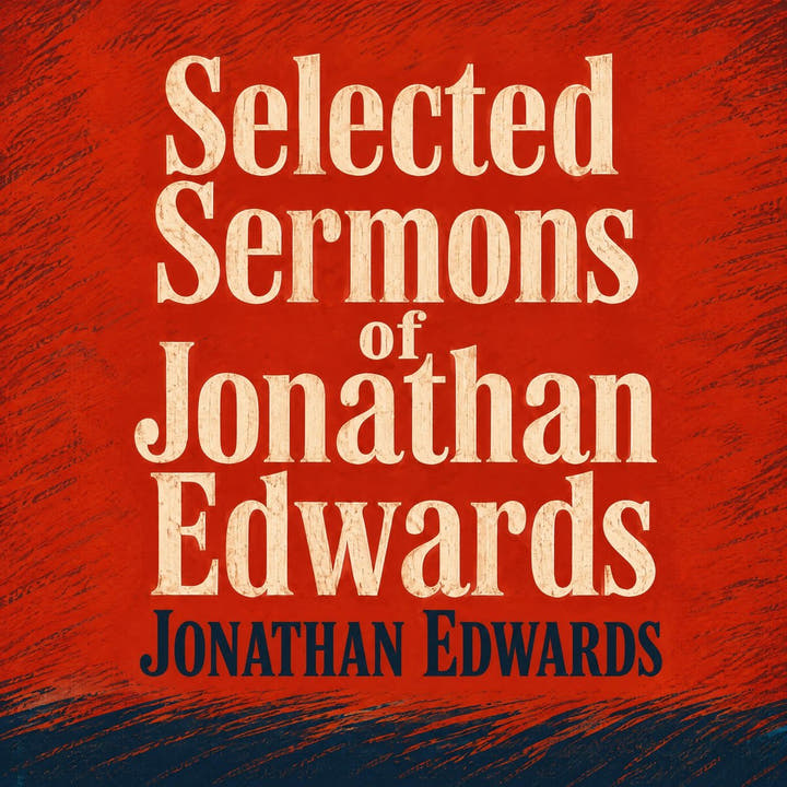 Selected Sermons of Jonathan Edwards, the audiobook cover