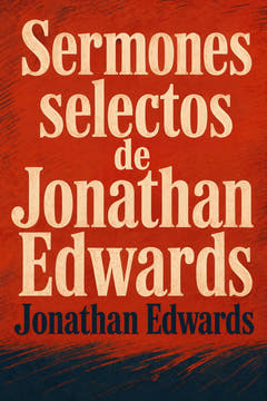 Sermones selectos de Jonathan Edwards, the cover of this edition