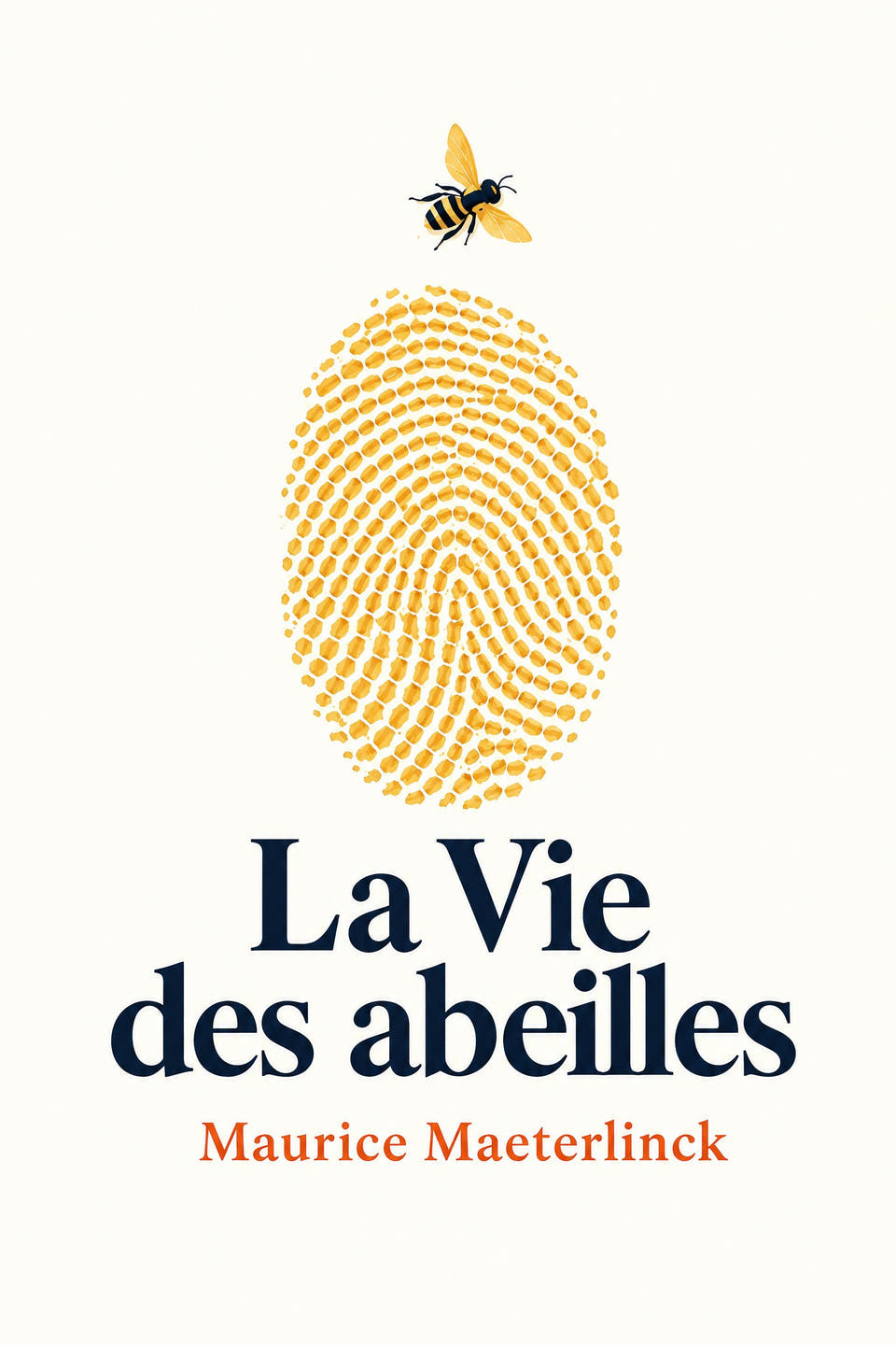 La Vie des abeilles by Maurice Maeterlinck, the cover