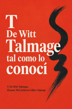 T. De Witt Talmage tal como lo conocí, the cover of this edition
