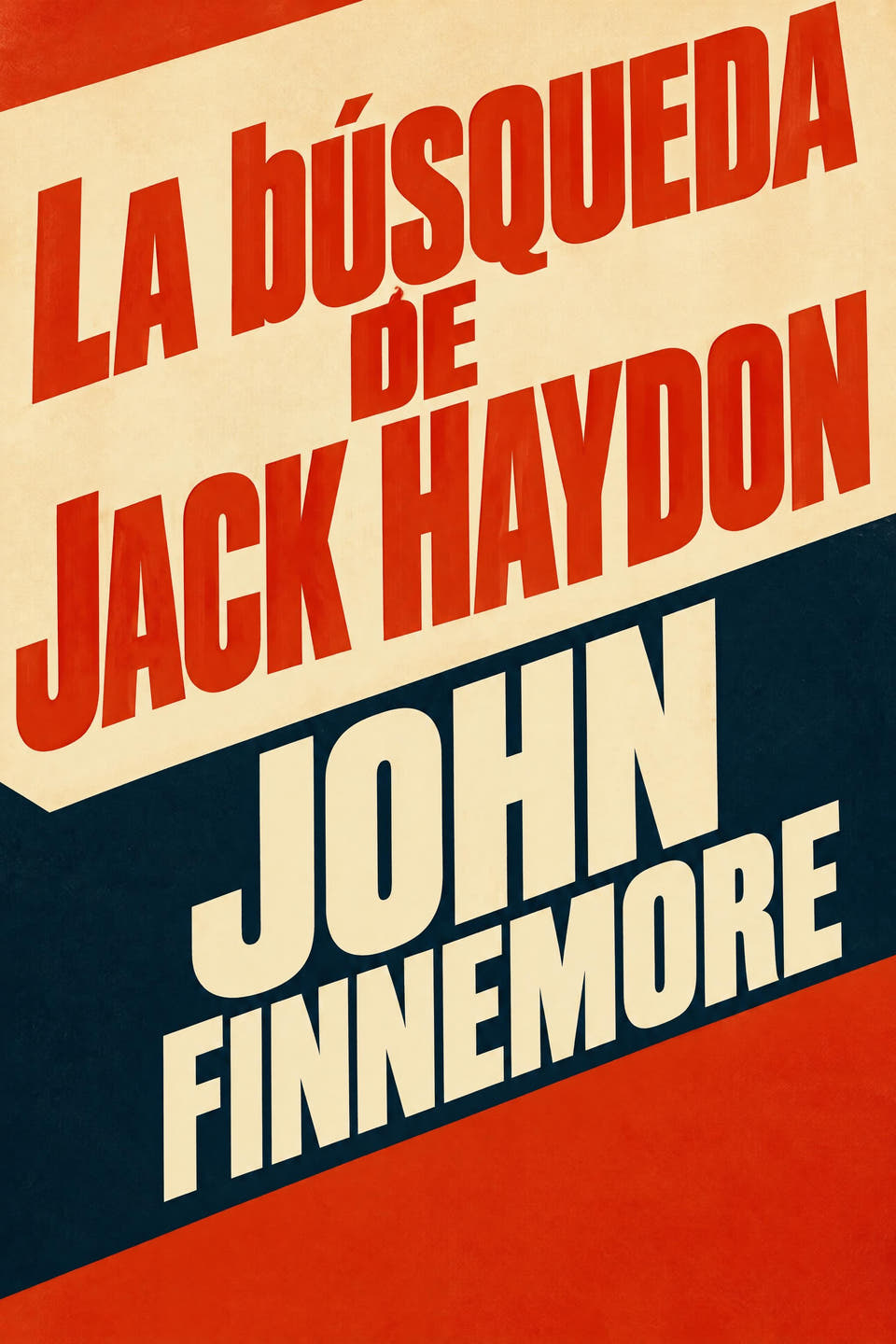 La búsqueda de Jack Haydon by John Finnemore, the cover