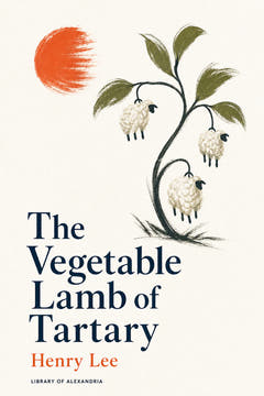 The Vegetable Lamb of Tartary, the cover of this edition