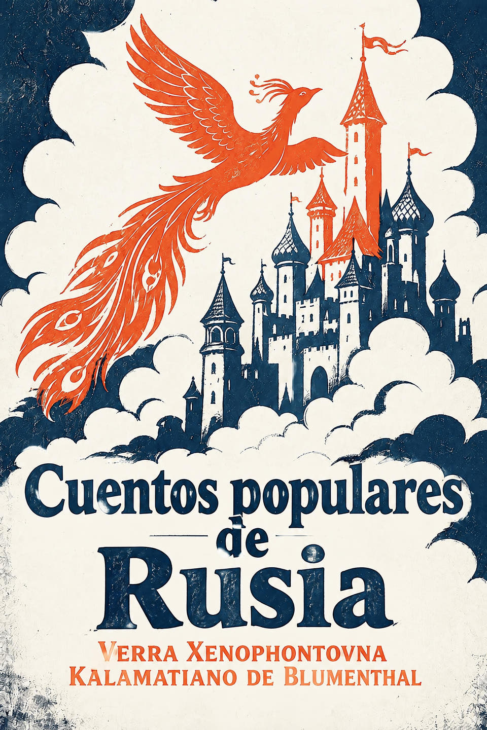 Cuentos populares de Rusia by Verra Xenophontovna Kalamatiano de Blumenthal, the cover