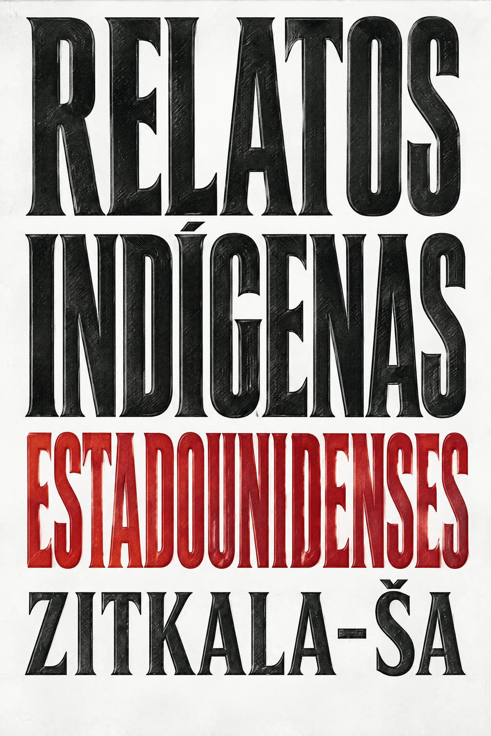 Relatos indígenas estadounidenses by Zitkala-Ša, the cover