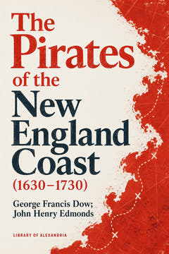 The Pirates of the New England Coast (1630–1730), the cover of this edition