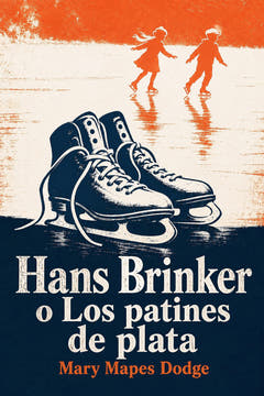 Hans Brinker o Los patines de plata, the cover of this edition