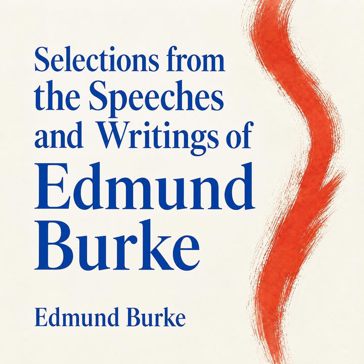 Selecciones de los discursos y escritos de Edmund Burke, the audiobook cover