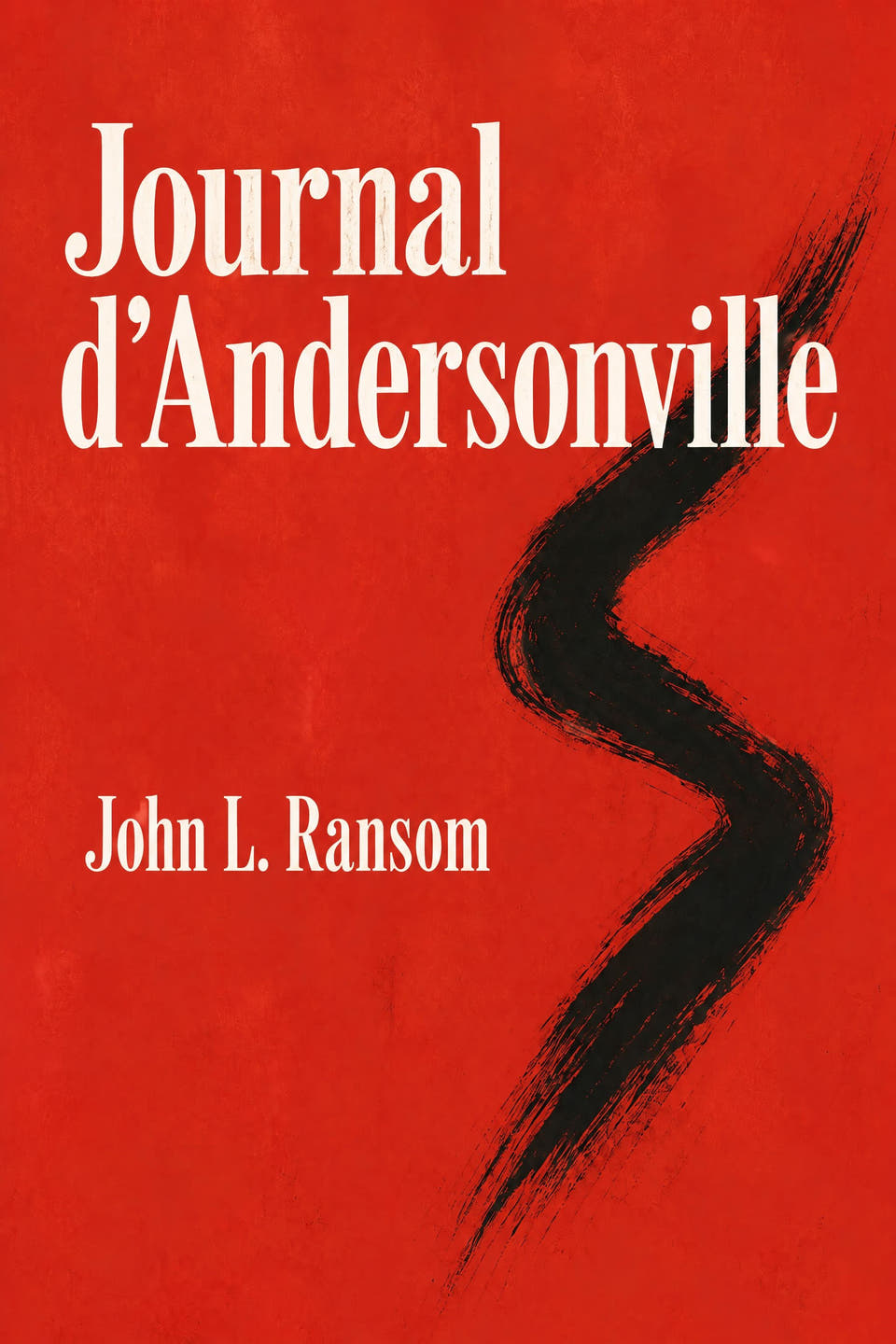Journal d’Andersonville by John L. Ransom, the cover