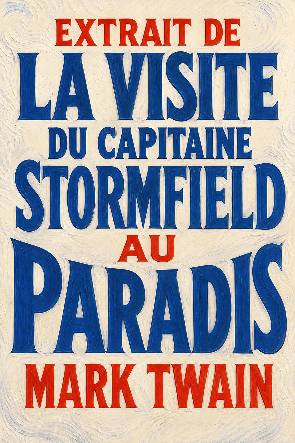 Extrait de La Visite du capitaine Stormfield au paradis by Mark Twain, the cover